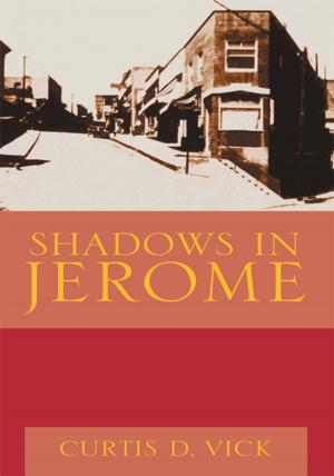 Cover of the book Shadows in Jerome by Pamela J.G. Au
