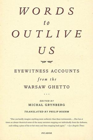 Cover of the book Words to Outlive Us by Ed Gray, L. Patrick Gray III