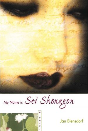 Cover of the book My Name is Sei Shonagon by Sohui Kim, Burcu Avsar