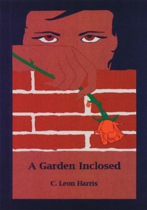 Cover of the book A Garden Inclosed by Tom Balles