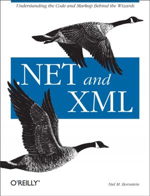 Cover of the book .NET & XML by Benjamin Bengfort, Jenny Kim