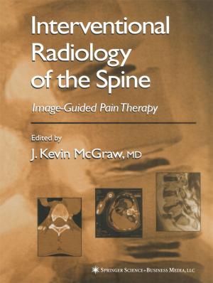 Cover of the book Interventional Radiology of the Spine by Jules Constant