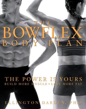 bigCover of the book The Bowflex Body Plan by 