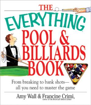 Cover of the book The Everything Pool & Billiards Book by Yvonne Jeffery