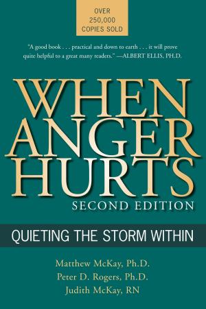 Cover of the book When Anger Hurts by Raychelle Cassada Lohmann, PhD, LPC