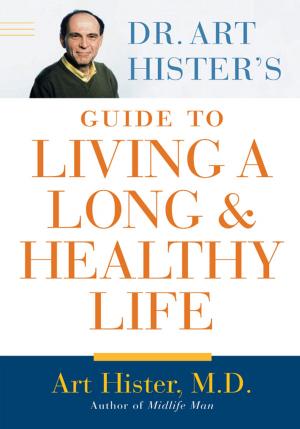 Cover of Dr. Art Hister's Guide to Living a Long and Healthy Life