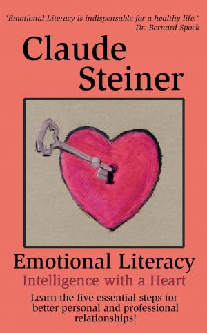 bigCover of the book Emotional Literacy: Intelligence with a Heart by 