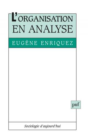 Cover of the book L'organisation en analyse by Dominique Picard