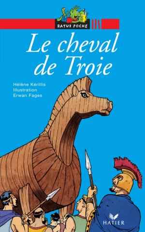 Cover of the book Le cheval de Troie by Hélène Kérillis