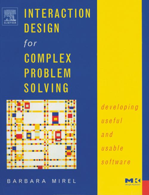 Cover of the book Interaction Design for Complex Problem Solving by Barbara Mirel, Elsevier Science