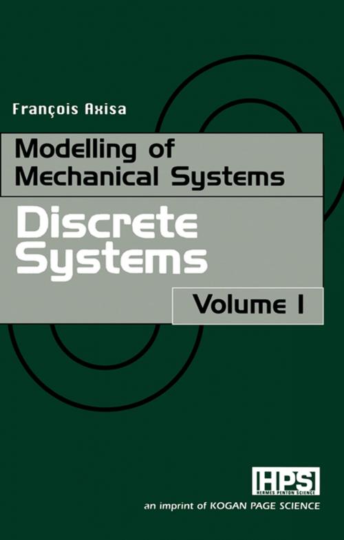 Cover of the book Modelling of Mechanical Systems: Discrete Systems by Francois Axisa, Elsevier Science