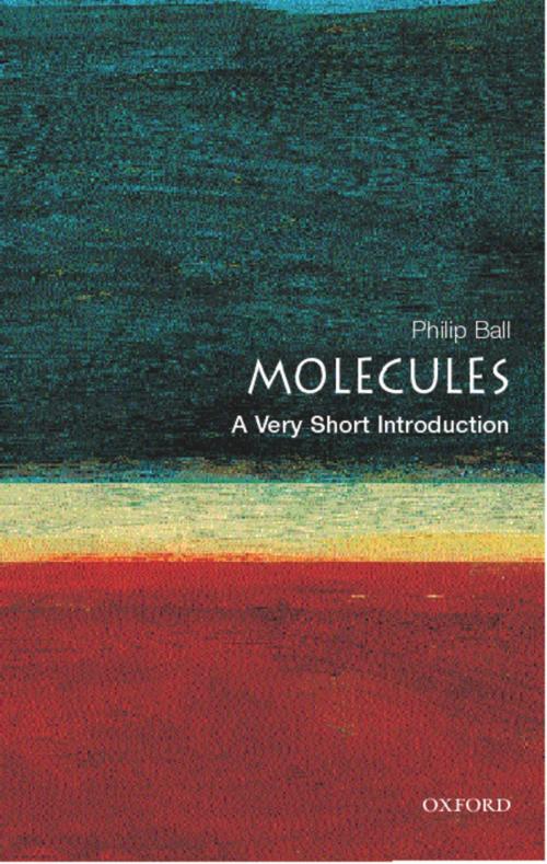 Cover of the book Molecules: A Very Short Introduction by Philip Ball, OUP Oxford