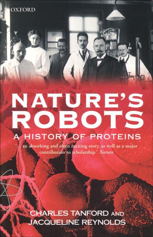 Cover of the book Nature's Robots by Charles Tanford, Jacqueline Reynolds, OUP Oxford