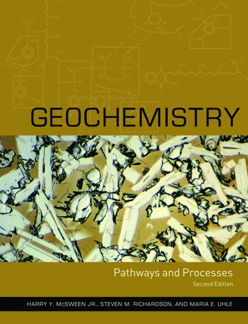 Cover of the book Geochemistry by Maria Uhle, Harry McSween, Steven Richardson, Columbia University Press