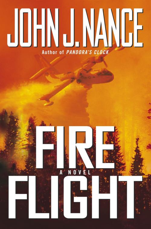 Cover of the book Fire Flight by John J. Nance, Simon & Schuster