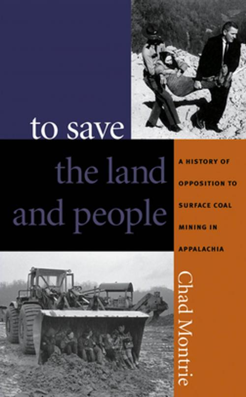 Cover of the book To Save the Land and People by Chad Montrie, The University of North Carolina Press