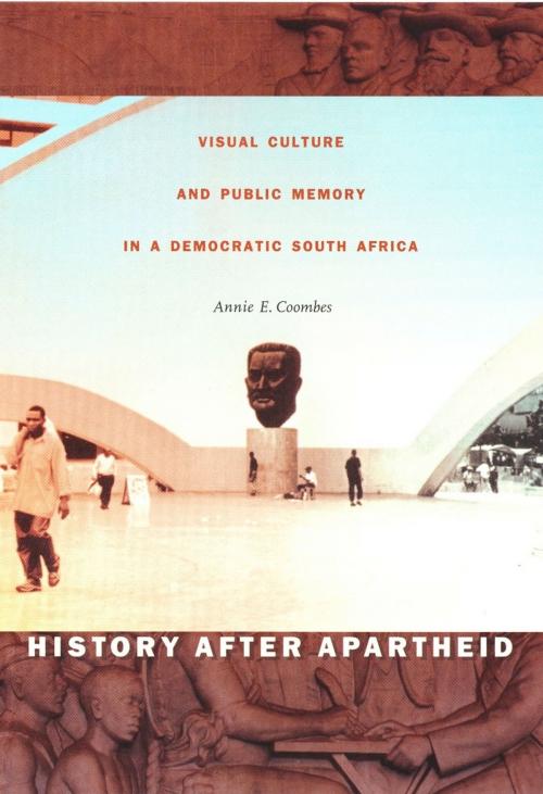 Cover of the book History after Apartheid by Annie E. Coombes, Duke University Press