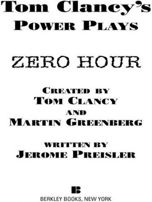 Cover of the book Zero Hour by Tom Clancy, Martin H. Greenberg, Jerome Preisler, Penguin Publishing Group