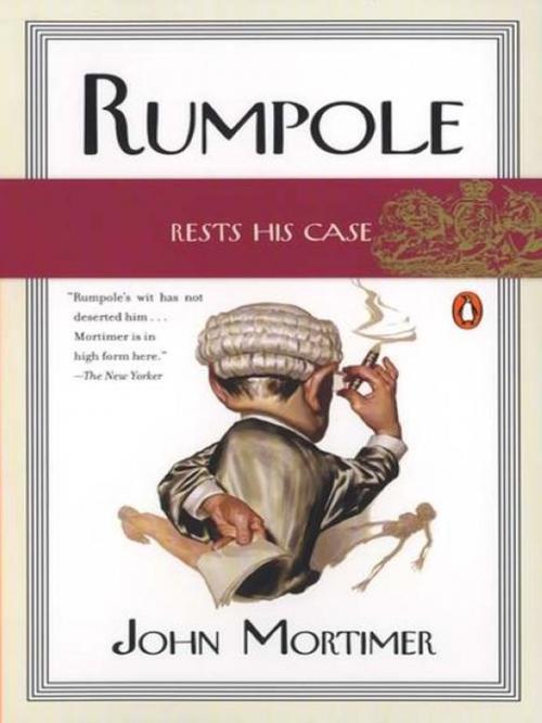Cover of the book Rumpole Rests His Case by John Mortimer, Penguin Publishing Group