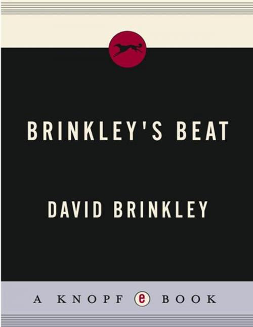 Cover of the book Brinkley's Beat by David Brinkley, Knopf Doubleday Publishing Group