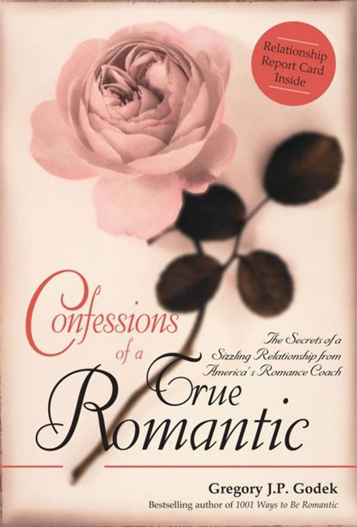 Cover of the book Confessions of a True Romantic by Gregory Godek, Sourcebooks