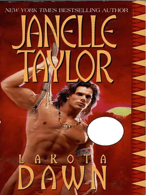 Cover of the book Lakota Dawn by Janelle Taylor, Zebra Books