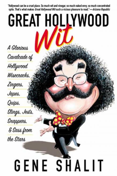Cover of the book Great Hollywood Wit by Gene Shalit, St. Martin's Press