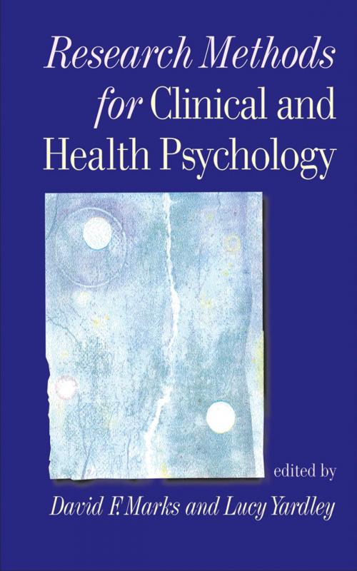 Cover of the book Research Methods for Clinical and Health Psychology by , SAGE Publications