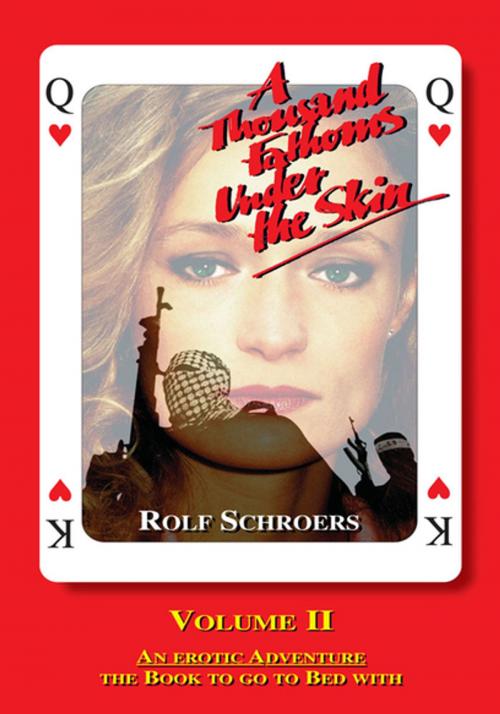 Cover of the book A Thousand Fathoms Under the Skin Volume Ii by Rolf Schroers, Xlibris US