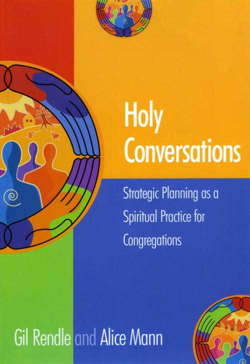 Cover of the book Holy Conversations by Alice Mann, Gil Rendle, Rowman & Littlefield Publishers
