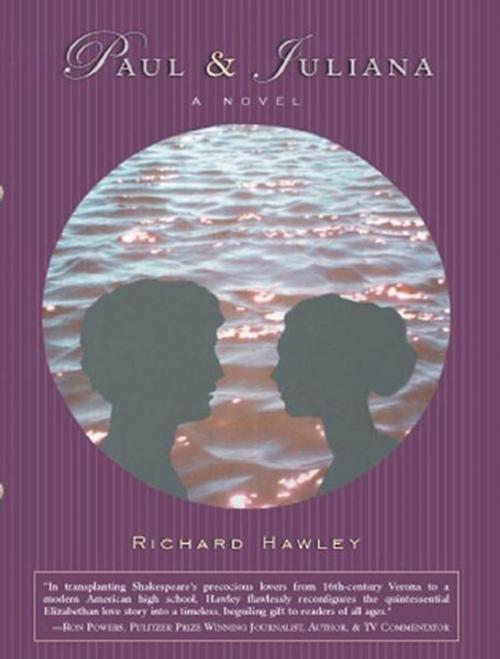 Cover of the book Paul & Juliana by Richar Hawley, Bancroft Press