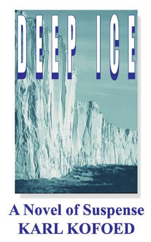 Cover of the book Deep Ice by Karl Kofoed, Baen Books