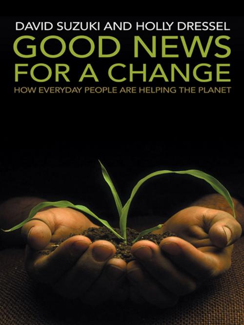 Cover of the book Good News for a Change by David Suzuki, Holly Dressel, Allen & Unwin
