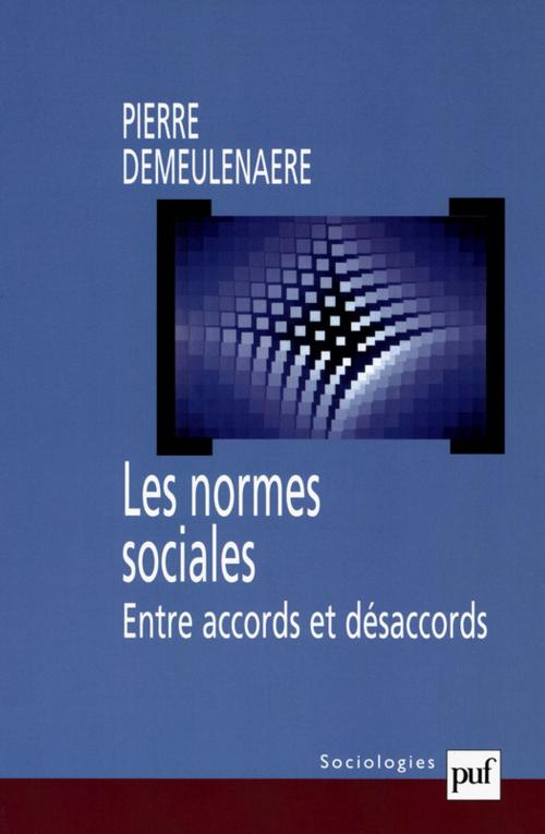 Cover of the book Les normes sociales by Pierre Demeulenaere, Presses Universitaires de France
