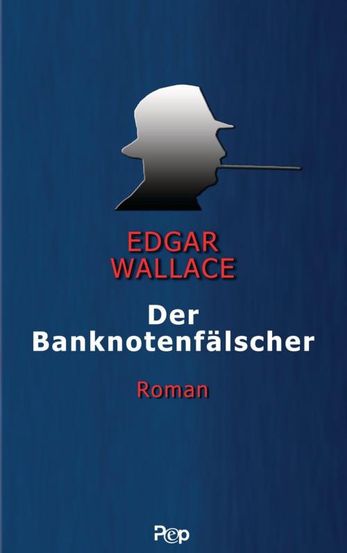 Cover of the book Der Banknotenfälscher by Edgar Wallace, Goldmann Verlag