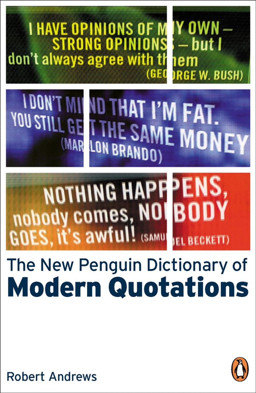 Big bigCover of The New Penguin Dictionary of Modern Quotations