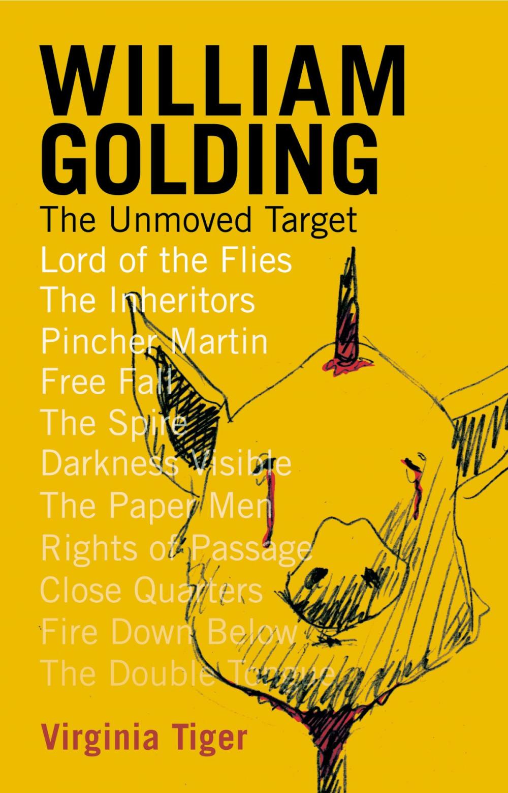 Big bigCover of William Golding: The Unmoved Target