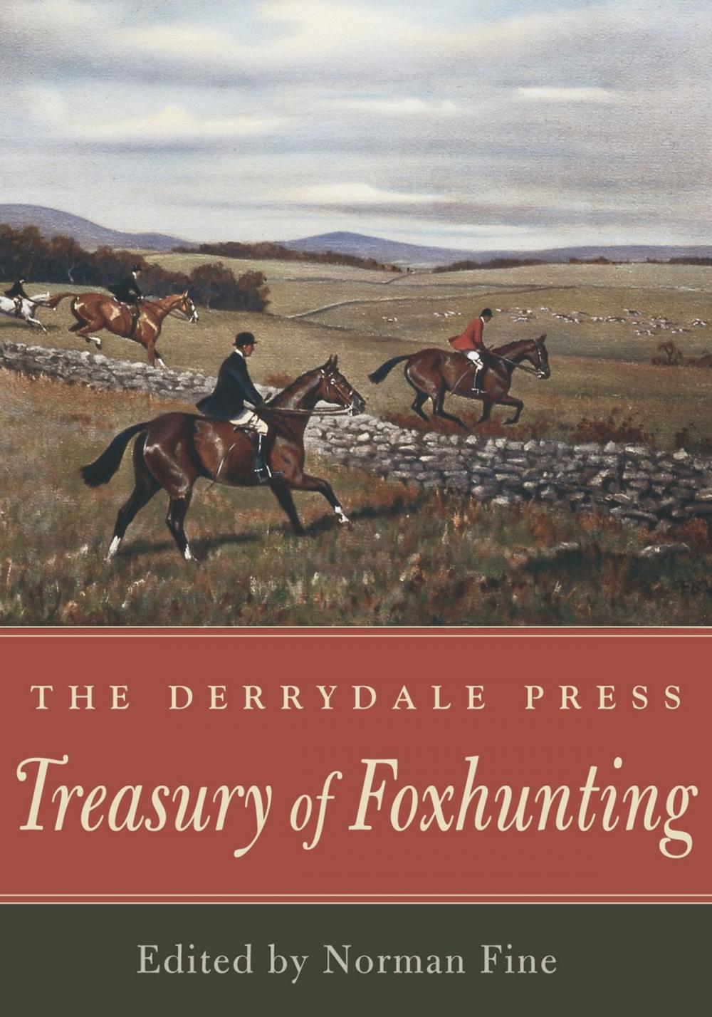 Big bigCover of The Derrydale Press Treasury of Foxhunting