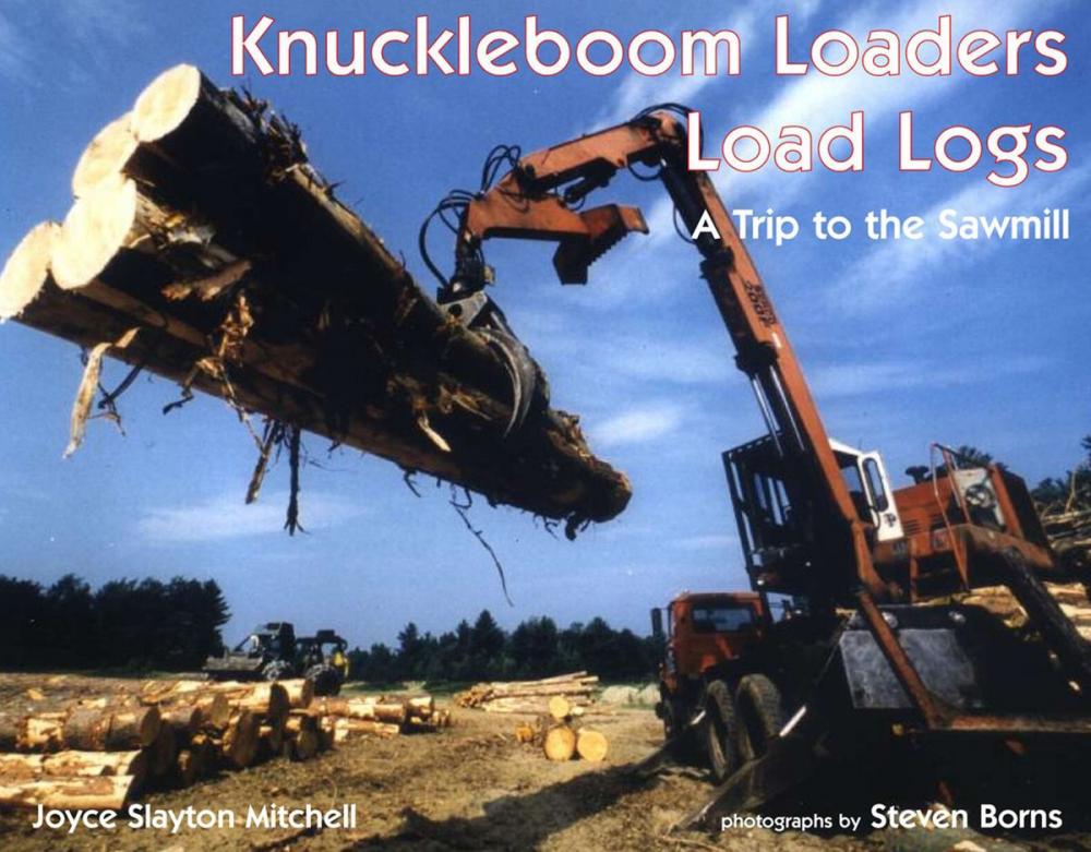Big bigCover of Knuckleboom Loaders Load Logs