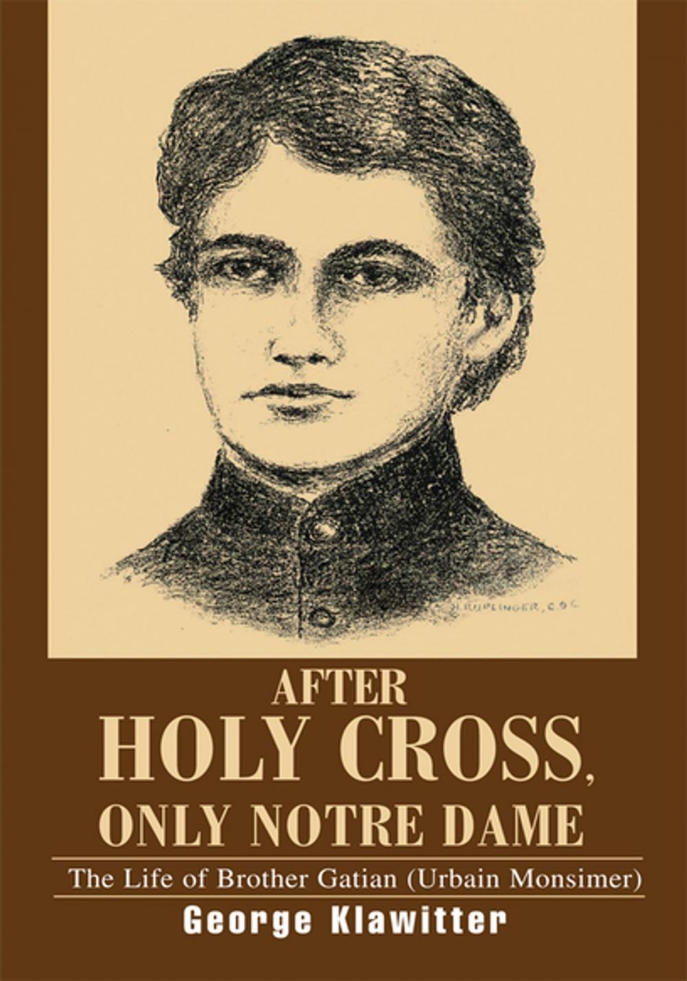 Big bigCover of After Holy Cross, Only Notre Dame