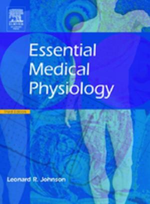 Cover of the book Essential Medical Physiology by Ye. L. Gefter