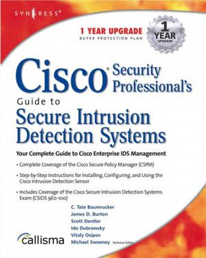 Cover of the book Cisco Security Professional's Guide to Secure Intrusion Detection Systems by 