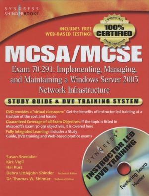 Cover of the book MCSA/MCSE Implementing, Managing, and Maintaining a Microsoft Windows Server 2003 Network Infrastructure (Exam 70-291) by William B. Krantz, Ph.D.