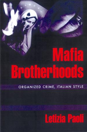 Cover of the book Mafia Brotherhoods by Livia Kohn