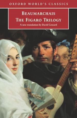 Book cover of The Figaro Trilogy: The Barber of Seville, The Marriage of Figaro, The Guilty Mother