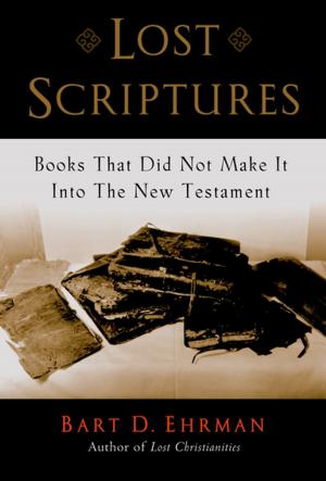 Cover of the book Lost Scriptures:Books that Did Not Make It into the New Testament by Bart D. Ehrman