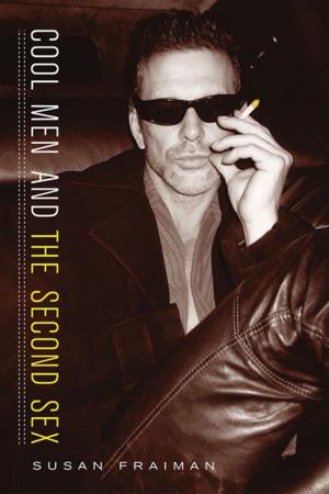 Cover of the book Cool Men and the Second Sex by Tyler Volk