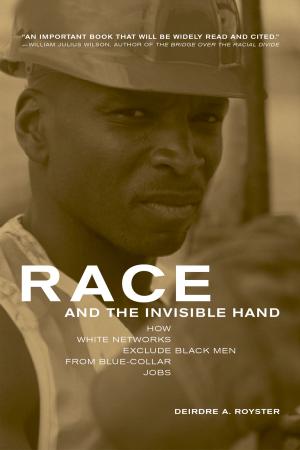Cover of the book Race and the Invisible Hand by Kathryn Edin, Maria Kefalas