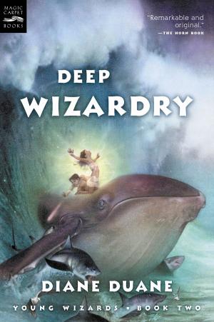 Cover of the book Deep Wizardry by Ysabeau S. Wilce
