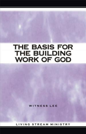 Book cover of The Basis for the Building Work of God